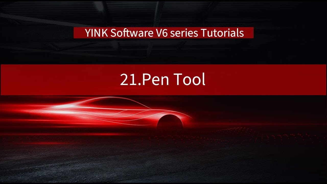 21.Pen Tool - YINK Software V6 Series Tutorials
