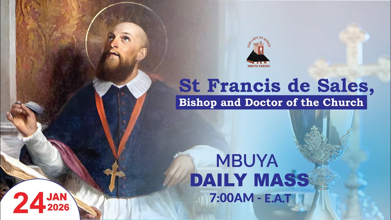 MEMORIAL OF SAINT FANCIS DE SALES, BISHOP & DOCTOR OF THE CHURCH  || Daily TV Mass,  24th Jan, 2026
