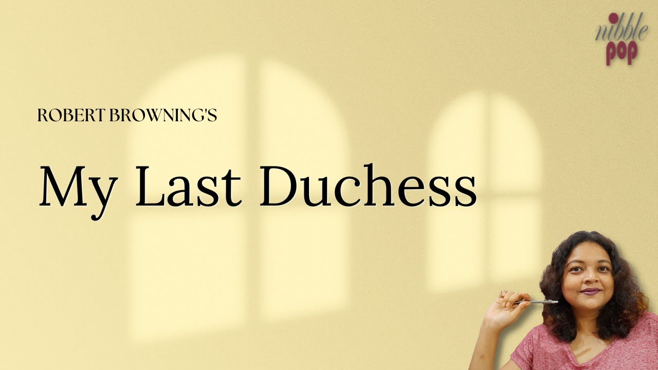 My Last Duchess | Robert Browning - Line by Line Explanation