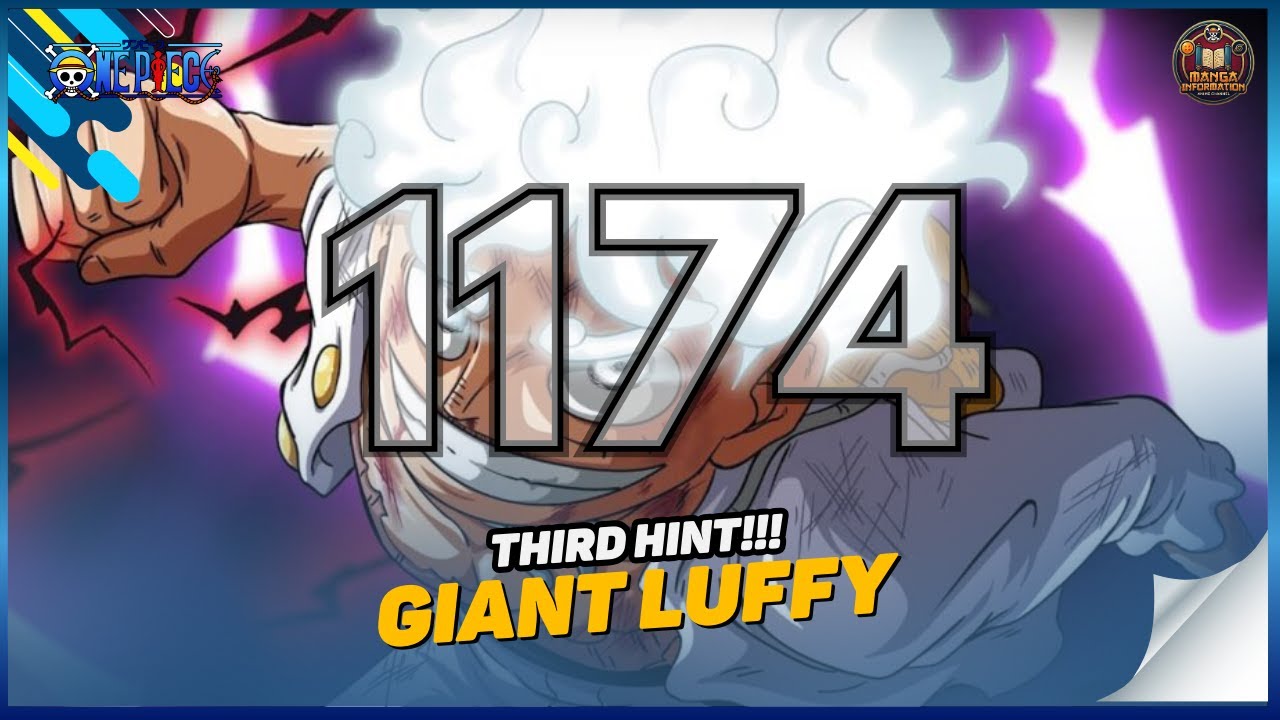 ONE PIECE 1174  - THIRD HINT - GIANT LUFFY