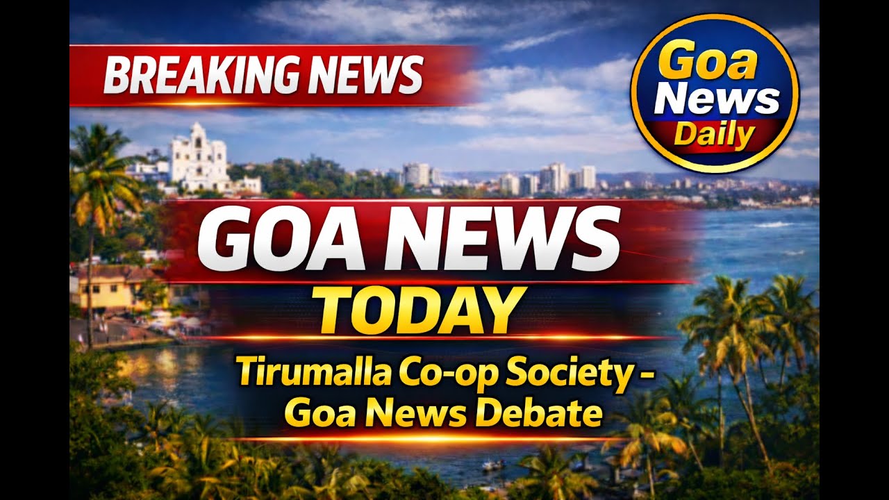 The Tirumalla Tirupati Crisis: Proactive Governance or Overreach? | Goa News Debate 2026