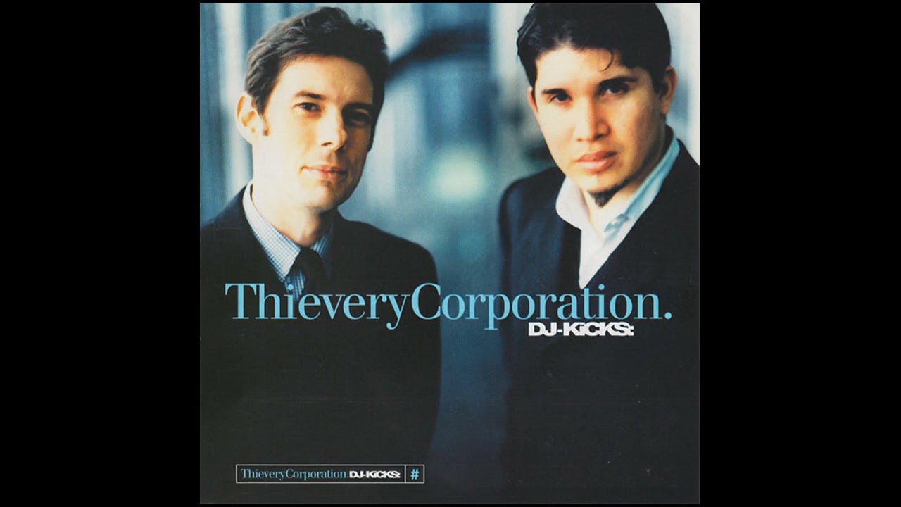 ThieveryCorporation. - DJ-Kicks (Dub) (1999)
