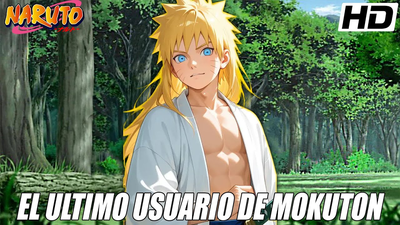 QHPS NARUTO TENIA EL MOKUTON Y TENIA TODAS LAS HABILIDADES DE HASHIRAMA SENJU | PELICULA COMPLETA
