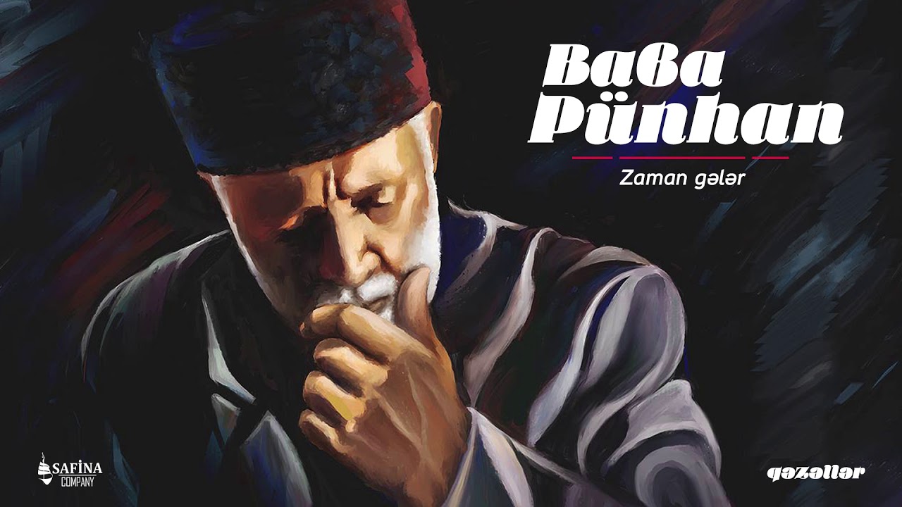 Baba Pünhan - Zaman gələr