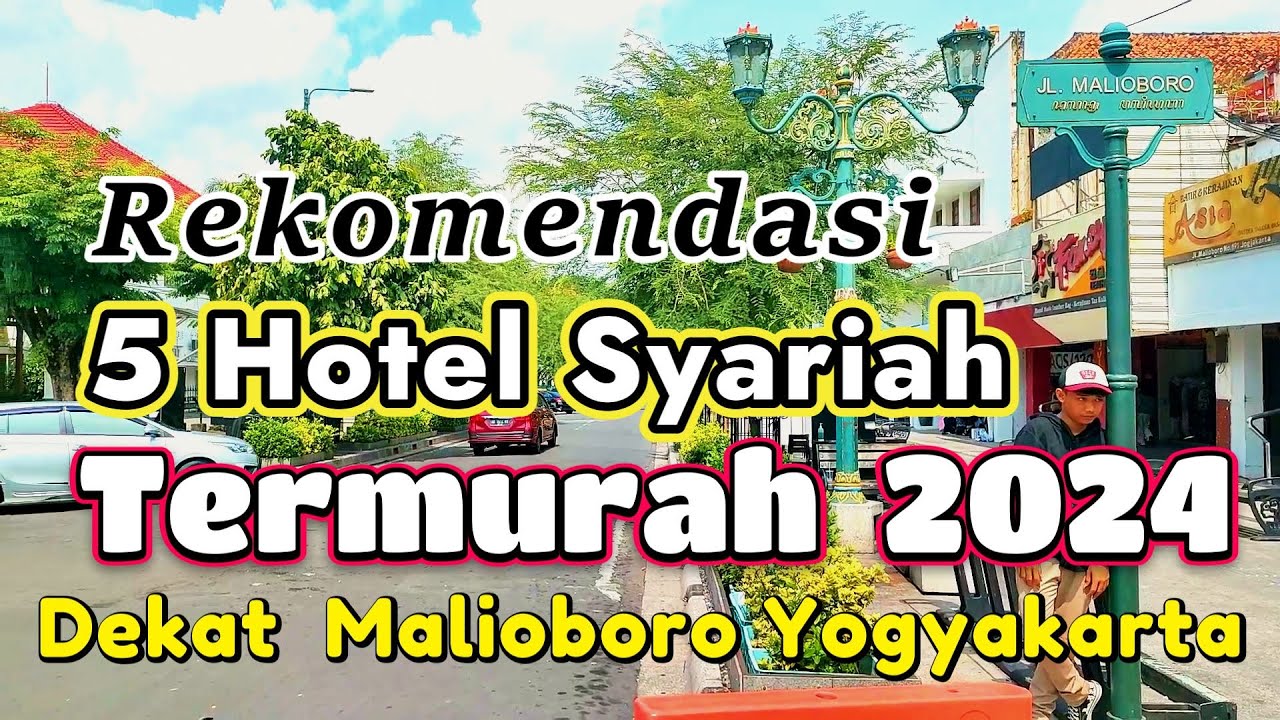 5 Hotel Syariah Termurah Dekat Malioboro Jogja ! Hotel Penginapan Murah di Jogja Dekat Malioboro