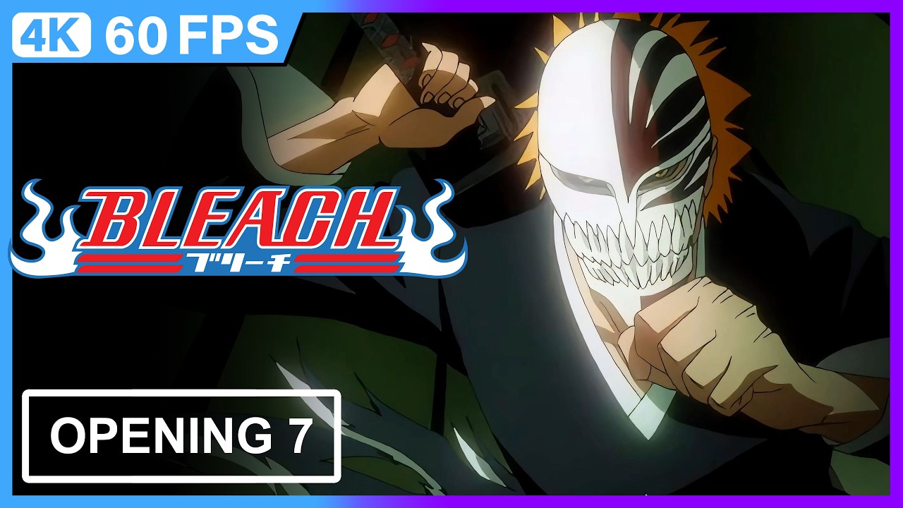 Bleach Opening 7 | 4K | 60FPS | TV Size |