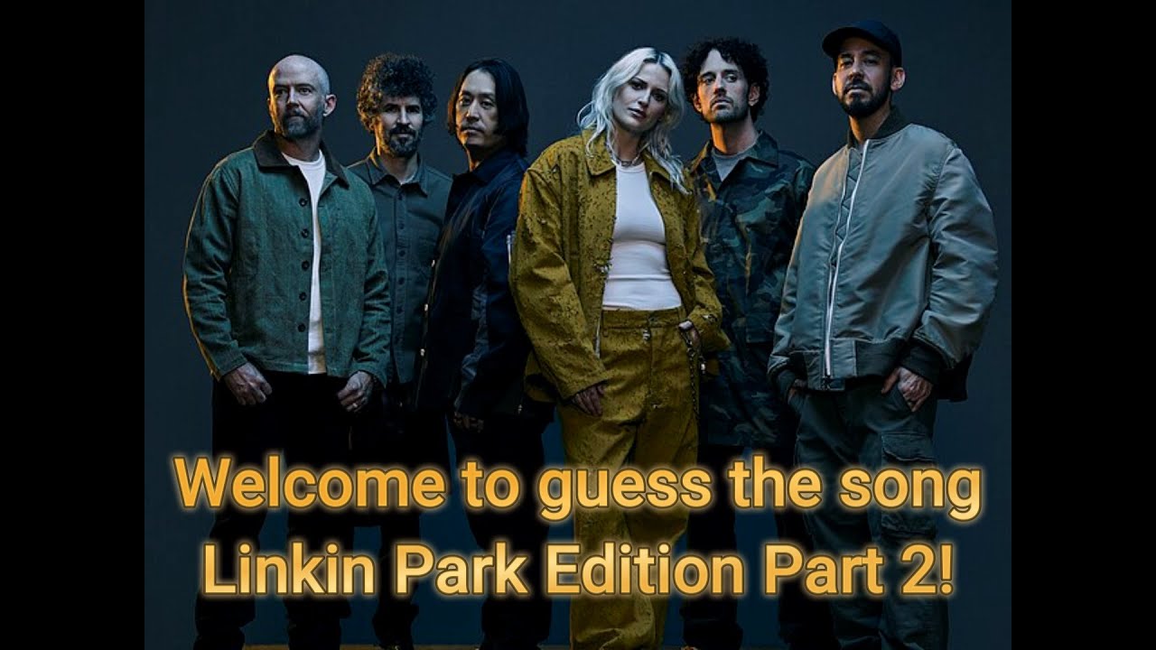 Guess the Linkin Park Song Part Two!