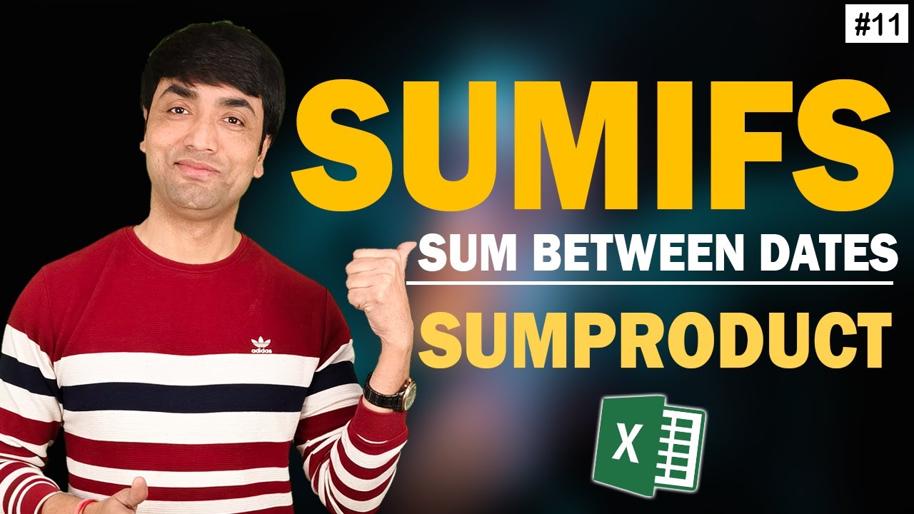 Excel SUM between DATES | How to Sum between dates using SUMIFS and SUMPRODUCT