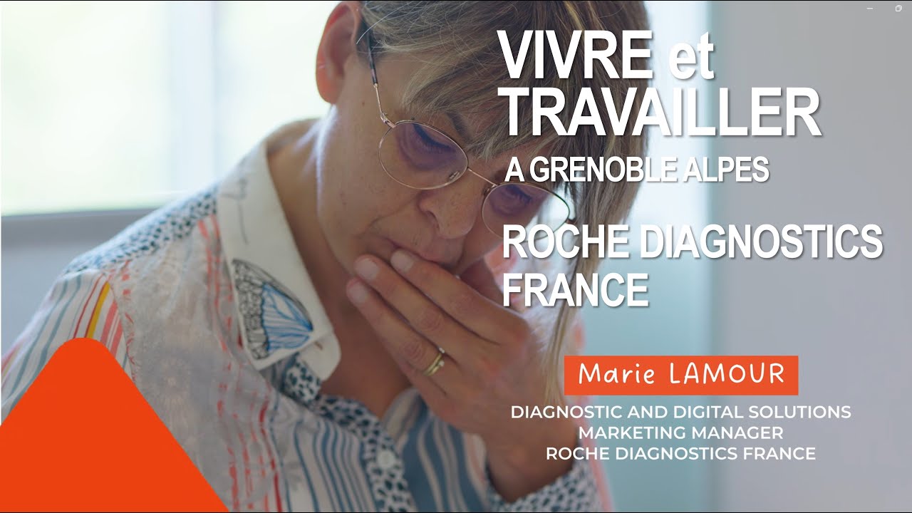 Vivre & travailler à Grenoble Alpes : Roche Diagnostics France