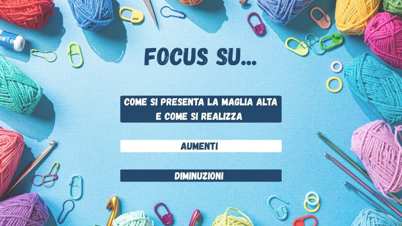 GUIDA PER PRINCIPIANTI #6 | Maglia alta: realizzazione, aumenti e diminuzioni