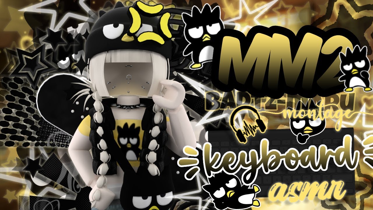 ˗ˏˋ Playing MM2 as Badtz-Maru + Keyboard ASMR ! ✧.* ˊˎ-  !Roblox Murder Mystery 2!