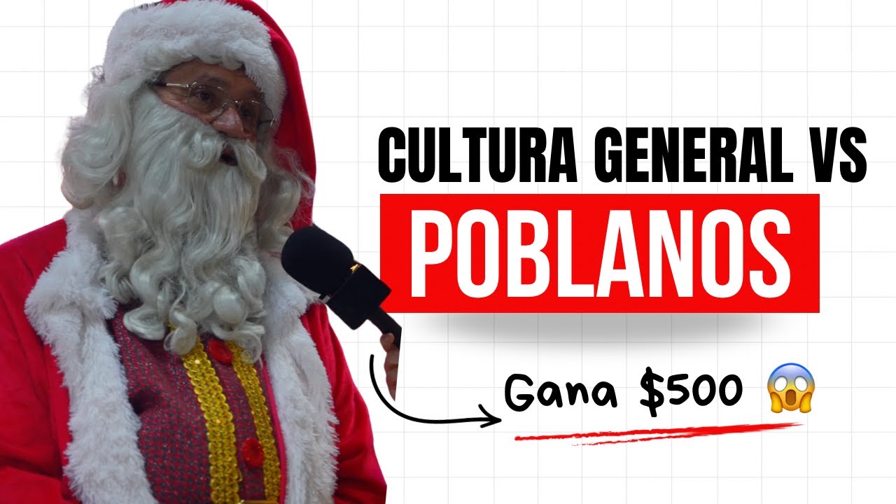 Preguntas de CULTURA GENERAL VS POBLANOS