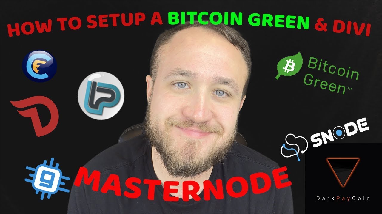 HOW TO SETUP A BITCOIN GREEN & DIVI MASTERNODE
