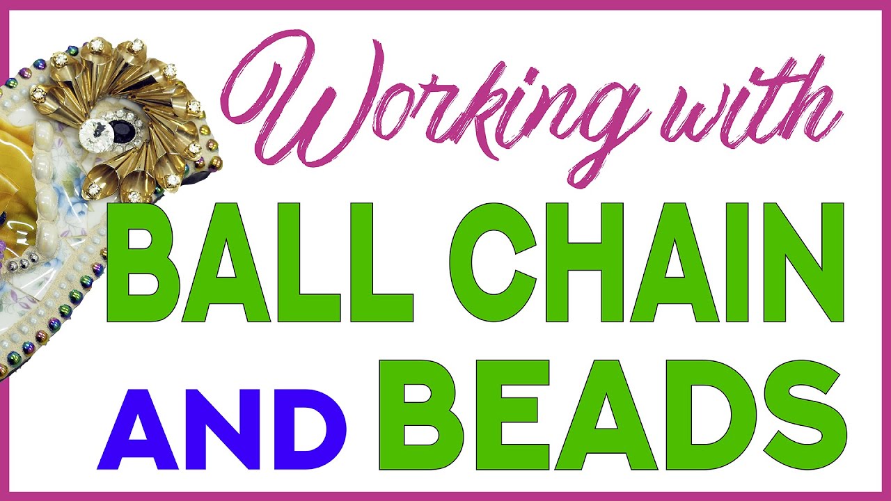 Working And Grouting Ball Chain And Beads