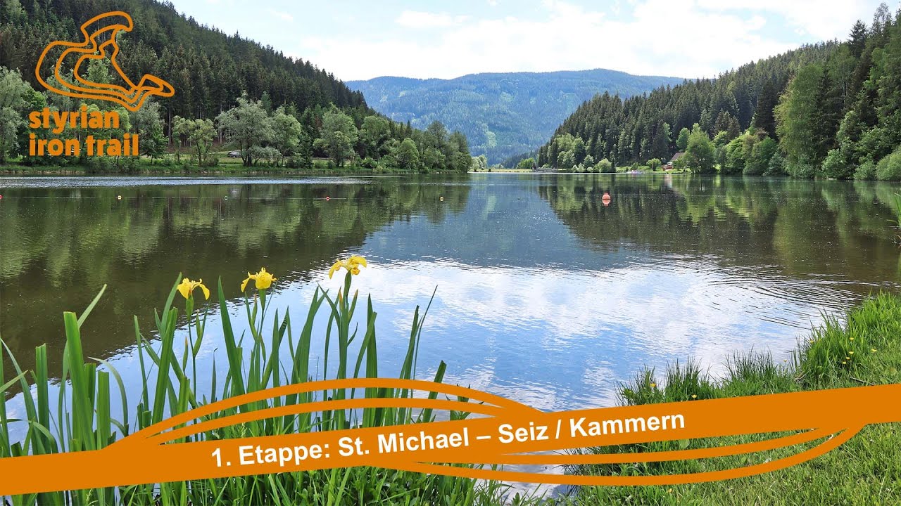 1.  Etappe Styrian Iron Trail von St. Michael nach Seiz/Kammern - ERZBERG LEOBEN