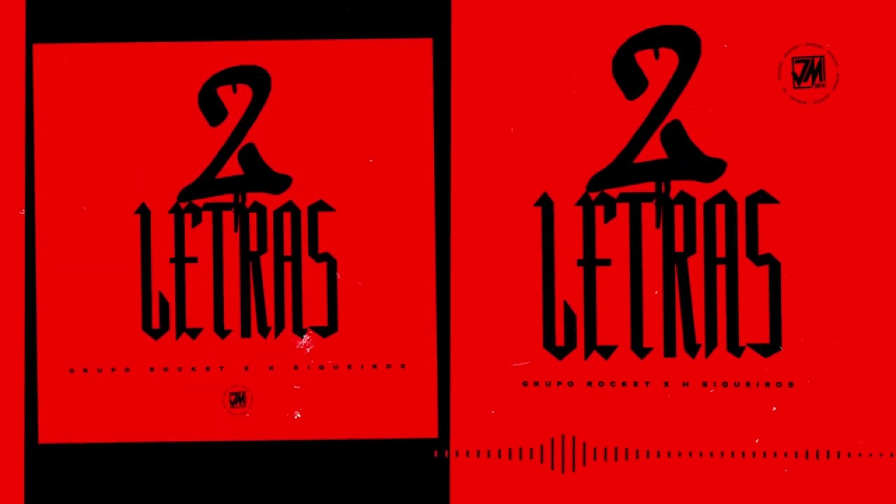 2 Letras - Grupo Rocket, H Siqueiros [Audio Oficial] JM Music