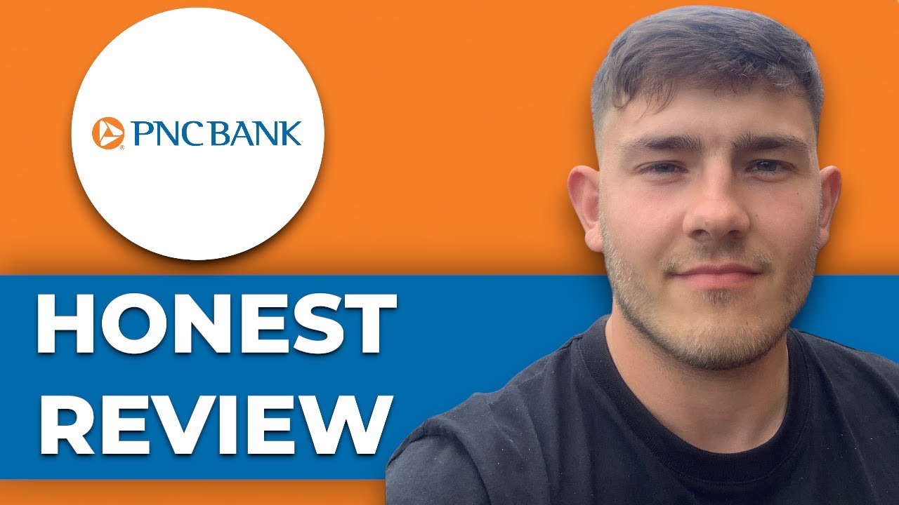 PNC Bank Review Honest Review - Is it worth it? (2025 Guide)