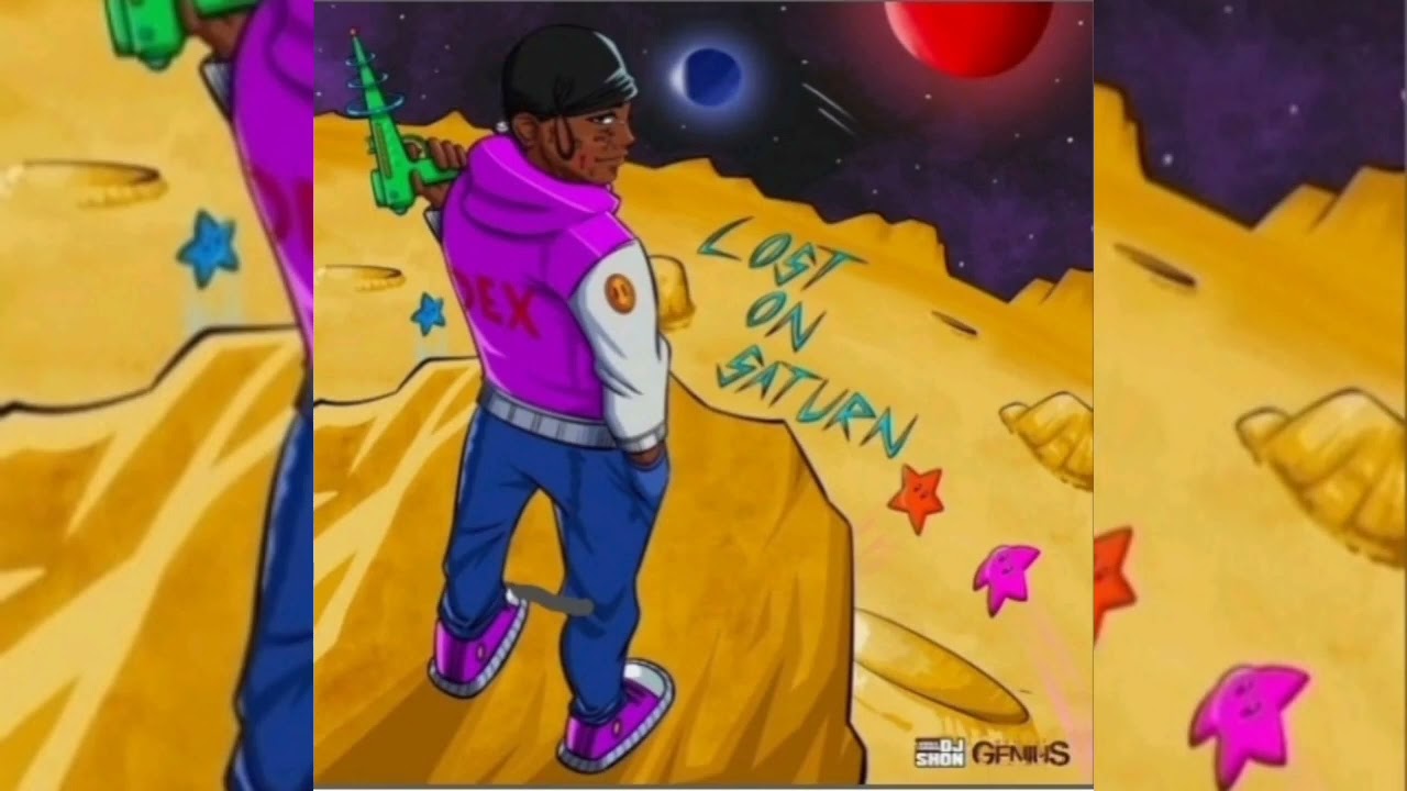 Famous Dex - Dexter's Flow [Prod. by Gnealz] (Lost on Saturn Mixtape) FIXED W/ NO DJSHON