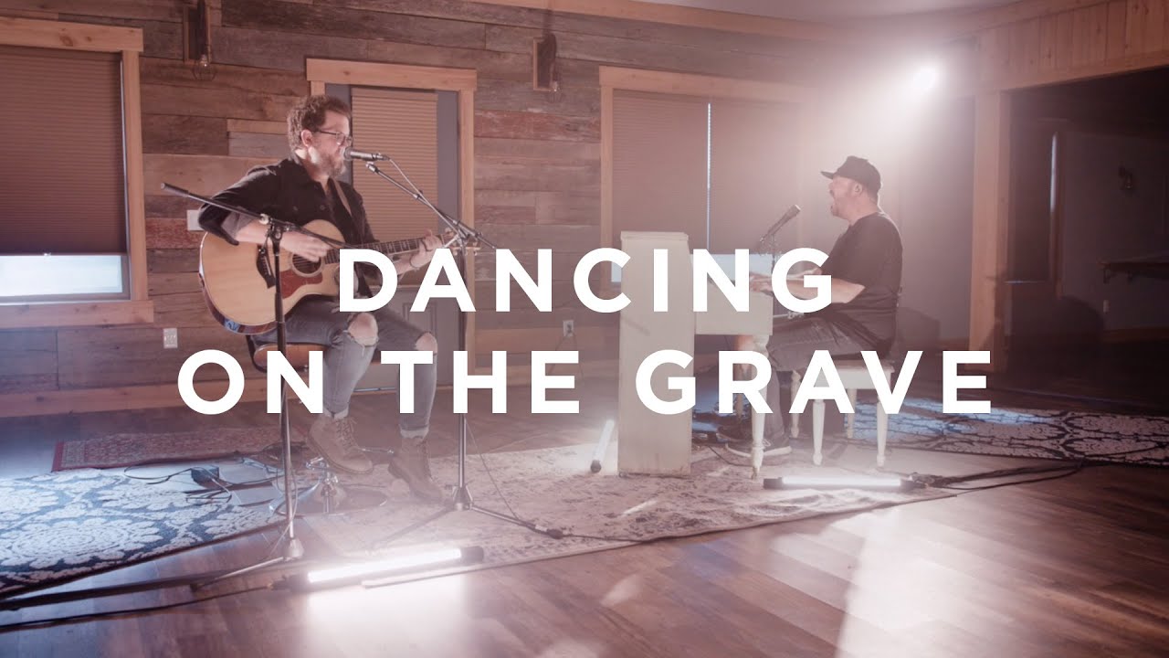 Dancing On The Grave (Acoustic) | Here Be Lions