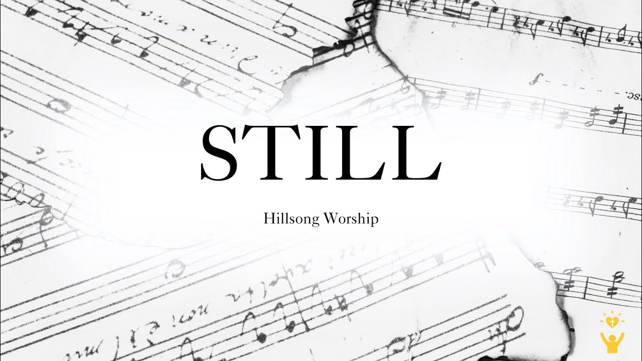 Still (Hillsong Worship) || Instrumental Lyric Video