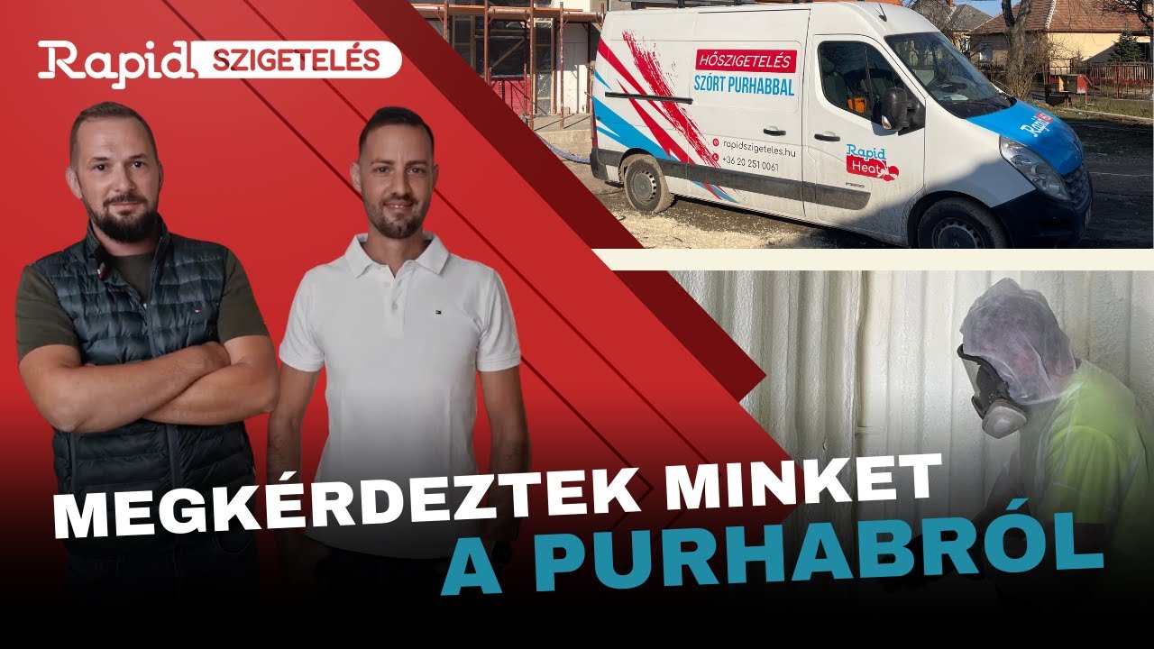 Purhab szigetel&eacute;s technol&oacute;gi&aacute;ja / Technology of spray foam insulation