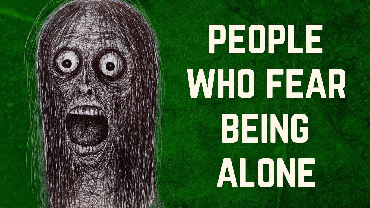 The Psychology of People Who Fear Being Alone
