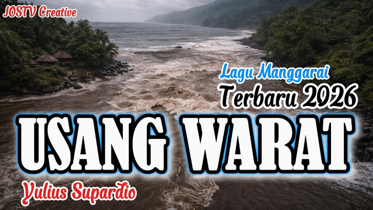 USANG WARAT (HUJAN BADAI) – Saat Langit Tak Lagi Bersahabat | Lagu Manggarai