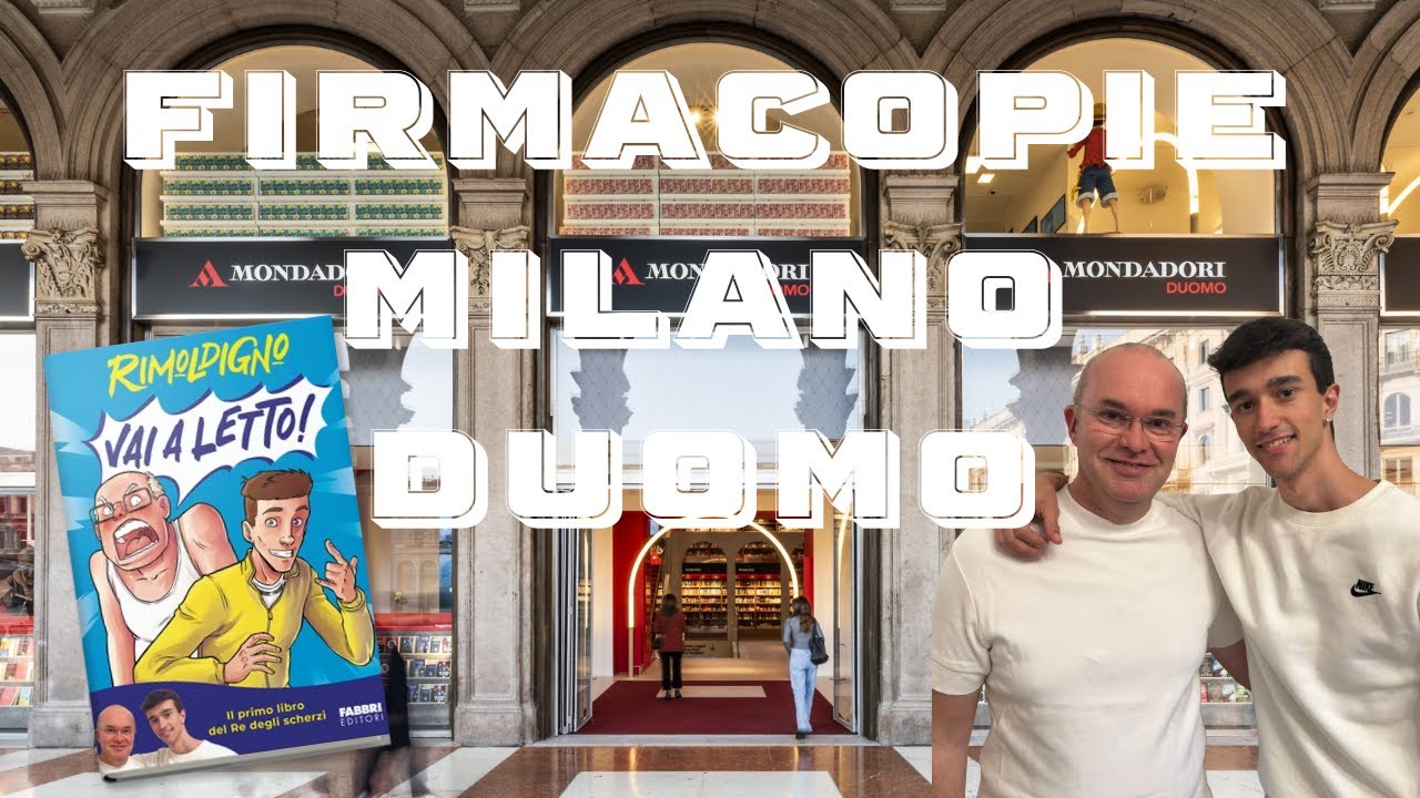 FIRMACOPIE LIBRO VAI A LETTO RIMOLDIGNO MILANO DUOMO - 4 MAGGIO 2024