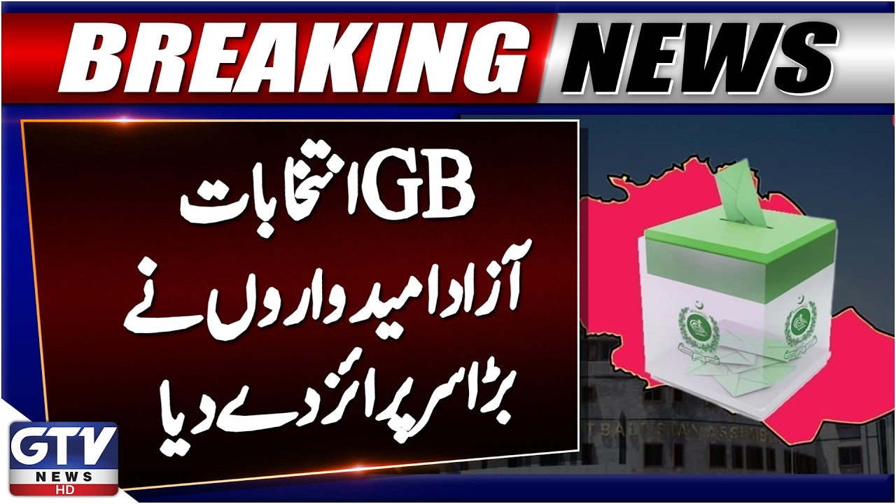GB Elections Results Updates | Independent Contenders Shake Up GB Assembly Elections | GTV News