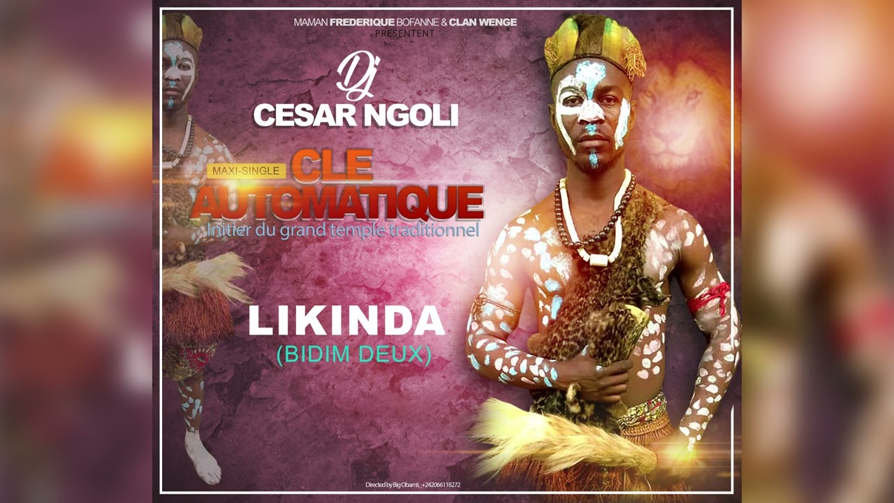 DJ César NGOLI likinda bidim 2 Single clé automatique_ musique de la sangha