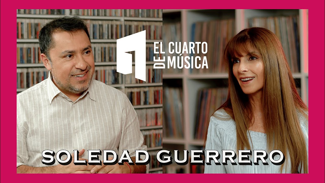 EL CUARTO DE MÚSICA - Soledad Guerrero (T02 C08)