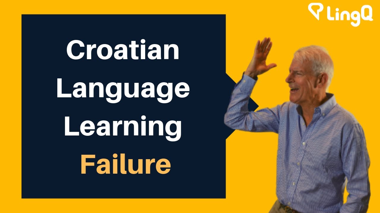 Croatian Language Learning Failure