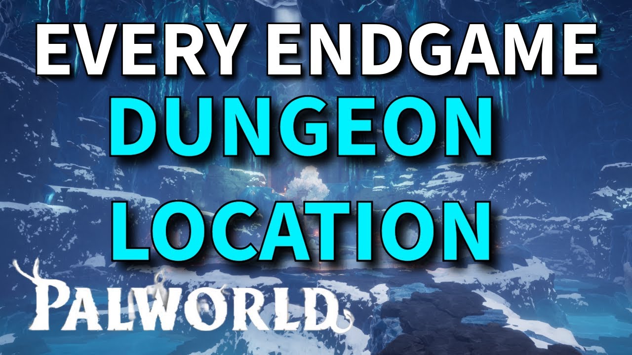 Palworld Endgame | EVERY DUNGEON LOCATION For Endgame | Rare Level 3 Loot | Level 45 Dungeons