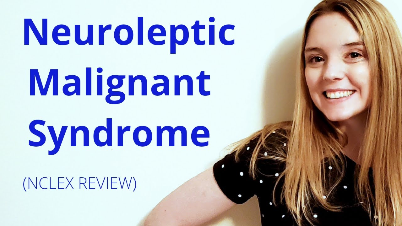 NEUROLEPTIC MALIGNANT SYNDROME | NCLEX REVIEW