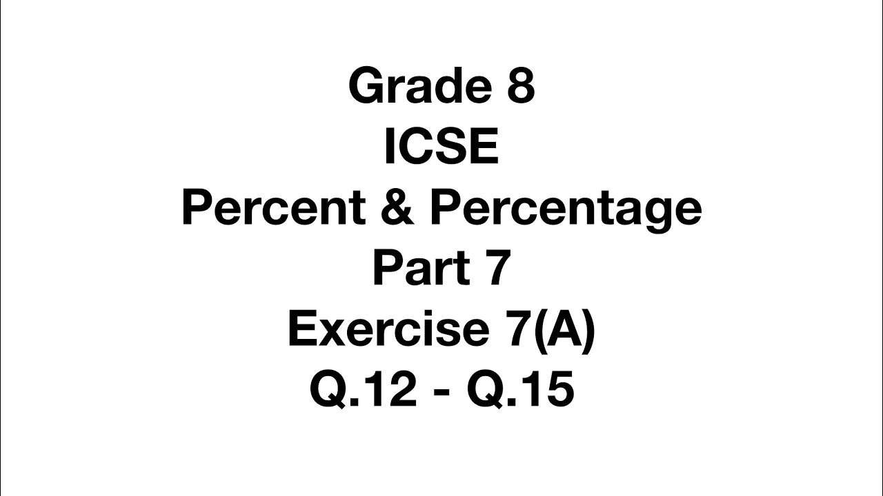 Percent and Percentage | grade 8 | ICSE Selina | chapter 7 | Exercise 7(A) part - 7 | Q.12 - Q.15