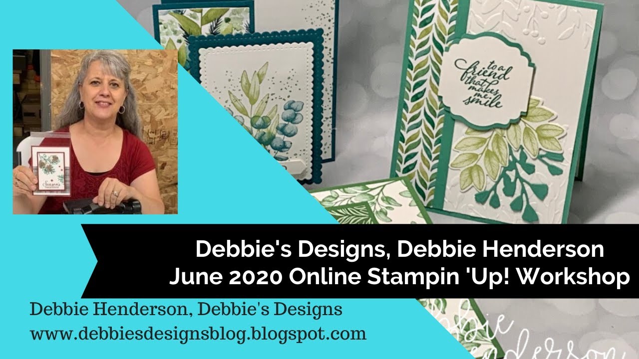 Debbies Designs June Online Workshop Stampin' Up! Products