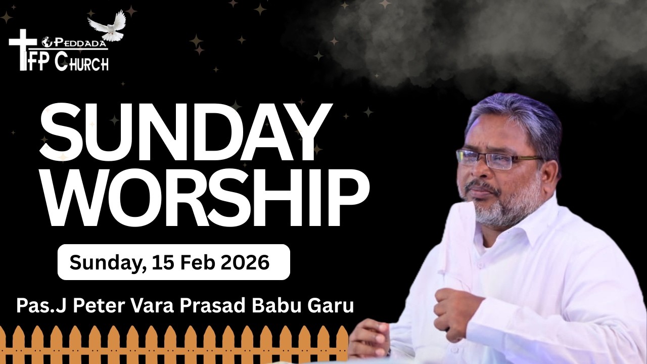 #Sunday #Live #Worship || IFP Church || Peddada || 15 Feb 2026 ||