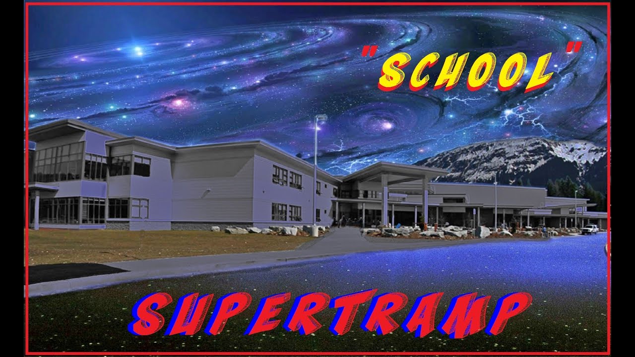 HQ FLAC  SUPERTRAMP -  SCHOOL  Best Version SUPER ENHANCED AUDIO CLASSIC ROCK REMASTERED & LYRICS