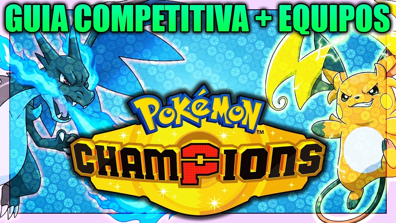 EMPIEZA BIEN en POK&Eacute;MON CHAMPIONS! 3 EQUIPOS PERFECTOS + GU&Iacute;A COMPETITIVA