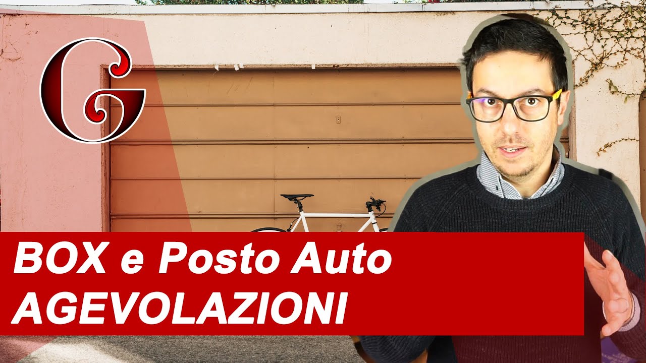 BOX e Posto Auto AGEVOLAZIONI per Acquisto e Costruzione