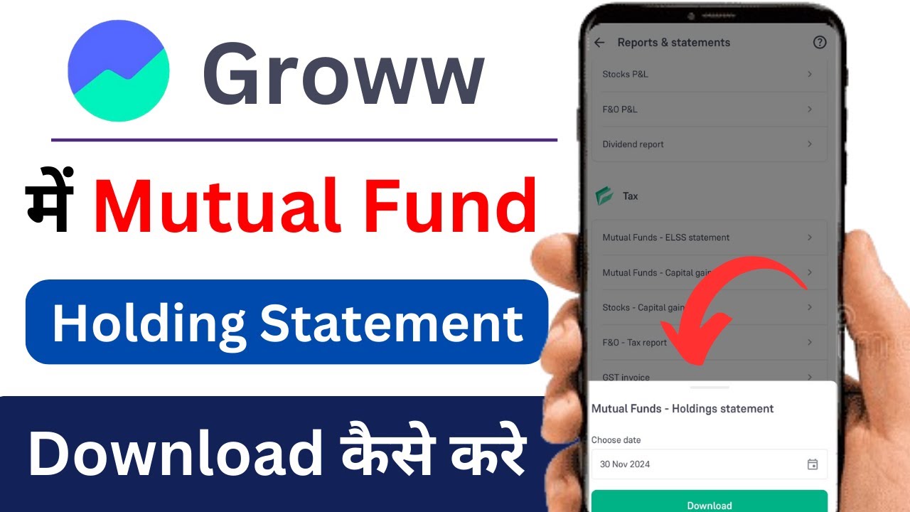 How to Download Groww Mutual Fund Holding Statement