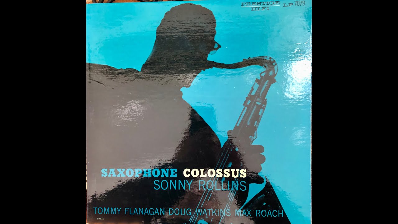 Sonny Rollins / Saxophone Colossus / PRLP 7079 A