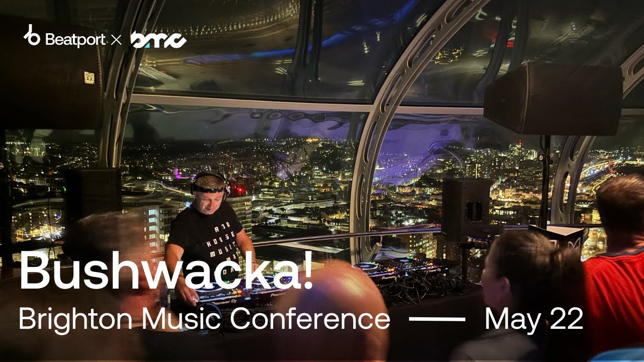 Bushwacka! DJ Set @ @brightonmusicconf 2024 | @beatport