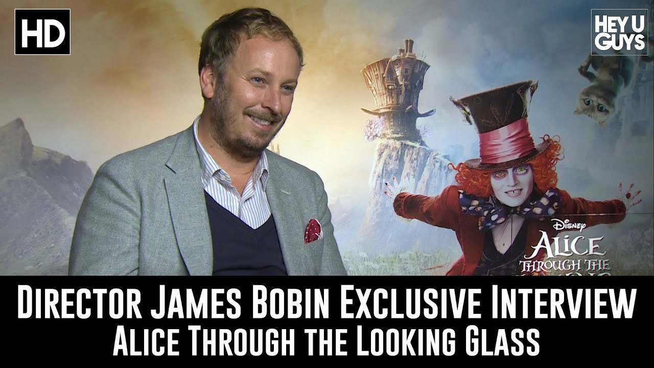 Director James Bobin Exclusive Interview - Alice Through the Looking Glass