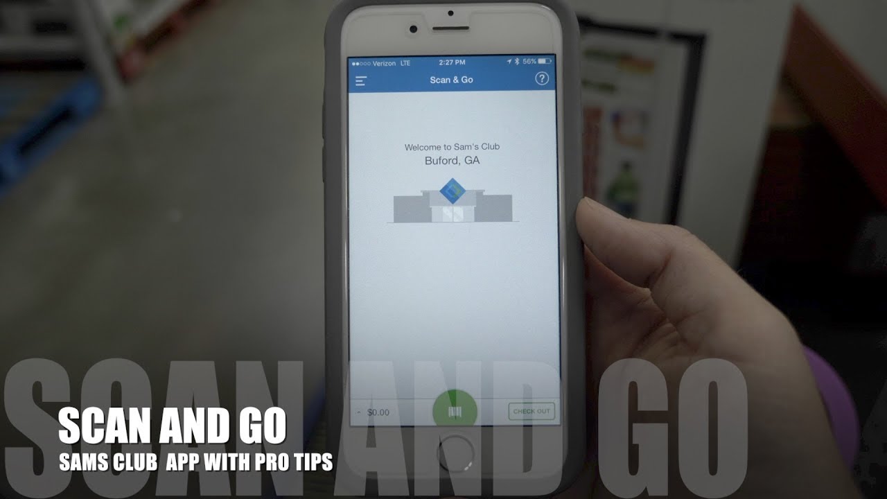 SCAN AND GO | SAMS CLUB APP WITH PRO TIPS