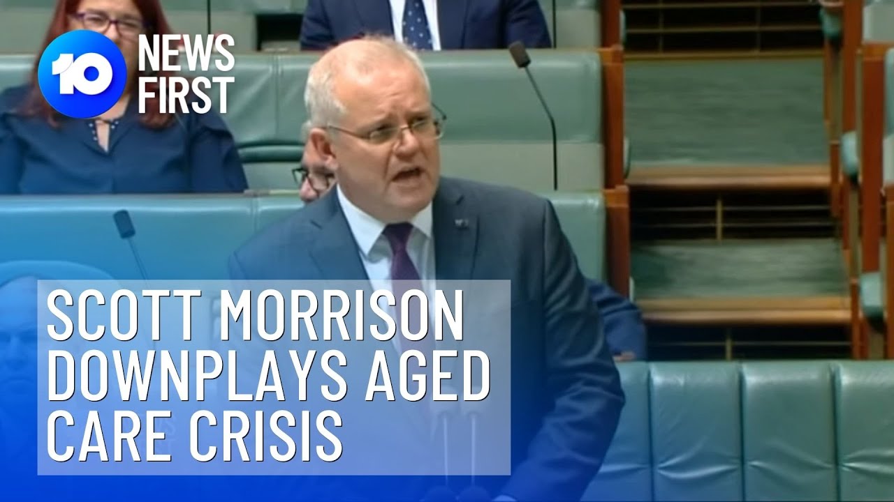 Scott Morrison On COVID-19 Aged Care Crisis | 10 News First