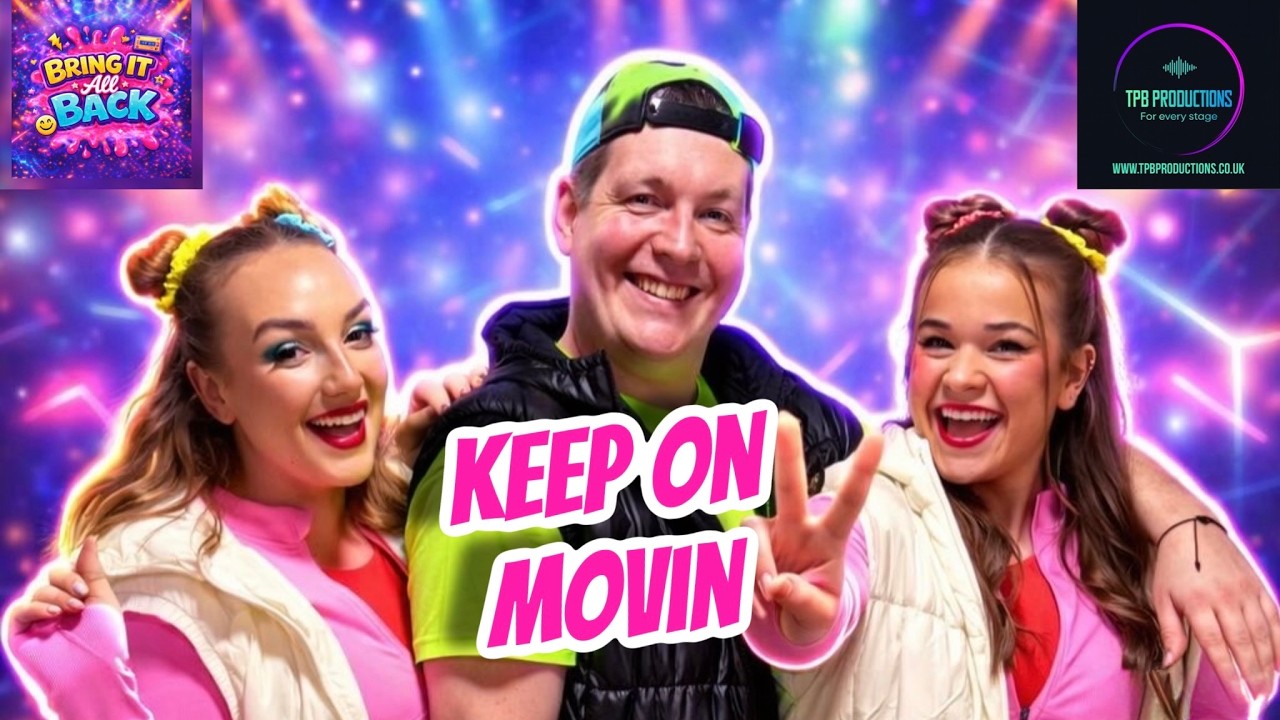 Bring It All Back - Keep On Movin - TPB Productions