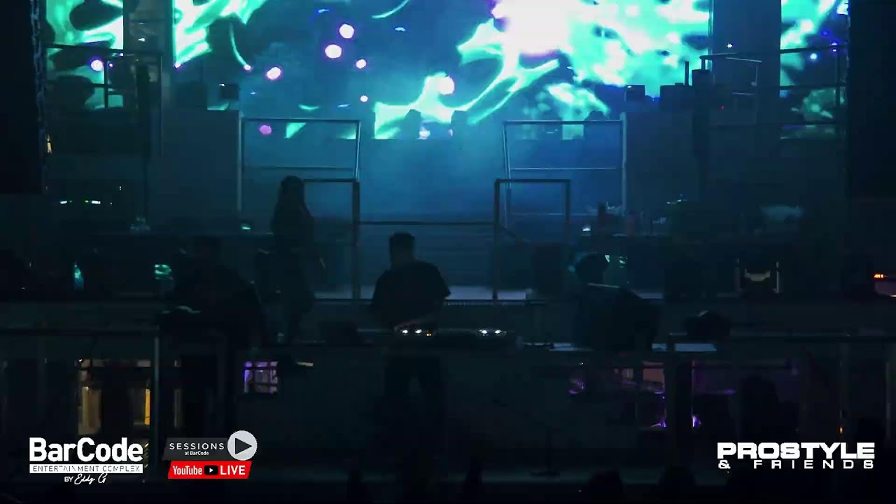 LIVE @ BarCode W/ Prostyle & Friends
