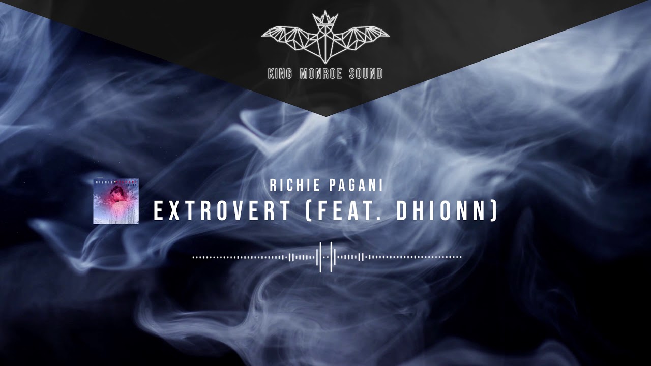 🧊Richie Pagani - Extrovert (Feat. Dhionn) (HLFGR Album)