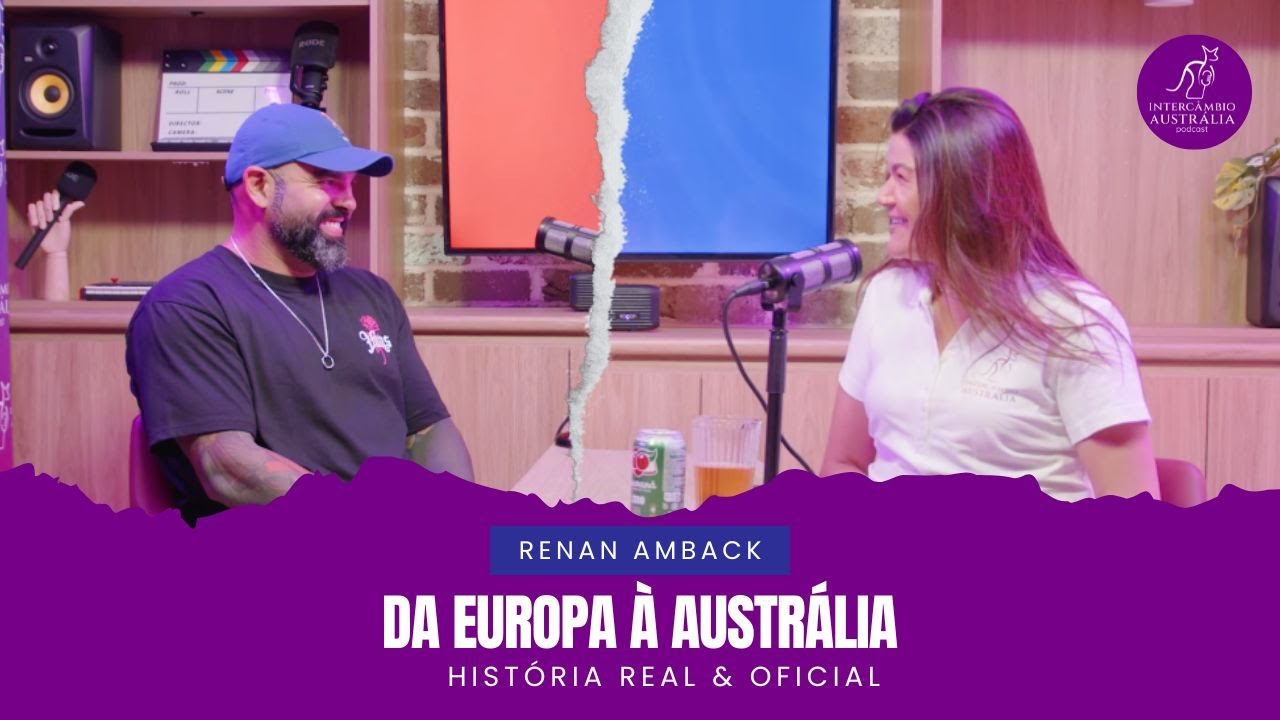 Da Europa à Austrália: como Renan se reinventou, empreendeu e construiu uma nova vida do zero !